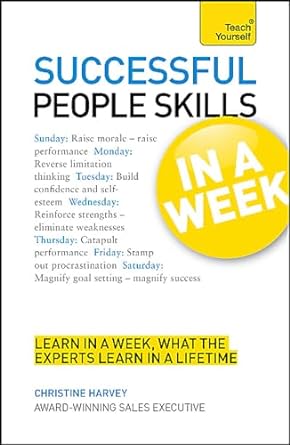successful people skills in a week a teach yourself guide 1st edition christine harvey 1444159798,