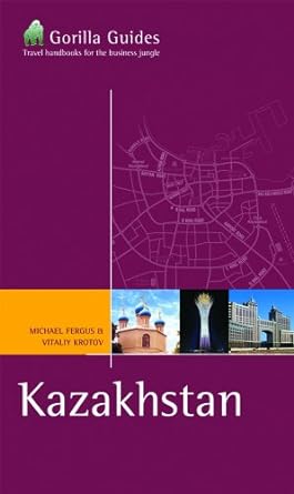 kazakhstan 1st edition michael fergus ,vitaliy krotov 1566567998, 978-1566567992