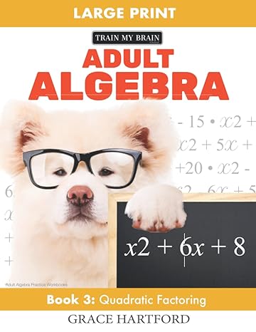 adult algebra 1st edition grace hartford 979-8364076137