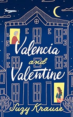 valencia and valentine  suzy krause 1542040396, 978-1542040396