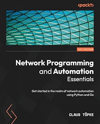 network programming and automation essentials get started in the realm of network automation using python and