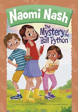 the mystery of the ball python 1st edition jessica lee anderson, alejandra barajas 1666349496, 978-1666349498