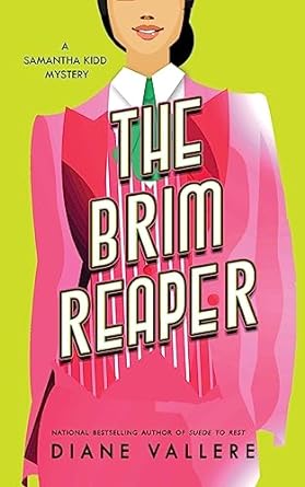 The Brim Reaper A Samantha Kidd Mystery