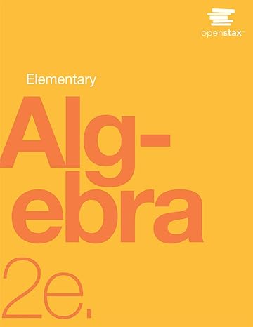 elementary algebra 2nd edition openstax 197507646x, 978-1975076467