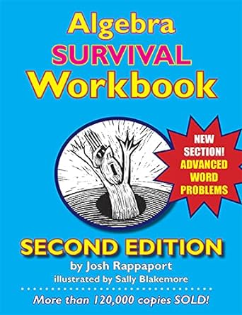 algebra survival workbook 2nd edition josh rappaport, sally blakemore 0984638172, 978-0984638178