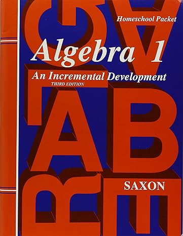 algebra 1 an incremental development 3rd edition john h. saxon jr. 1565771389, 978-1565771383