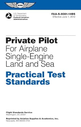 Private Pilot For Airplane Single Engine Land And Sea Practical Test Standards #Faa S 8081 14bs