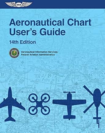 aeronautical chart users guide 14th edition federal aviation administration ,u s department of transportation