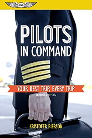 pilots in command your best trip every trip 2nd edition kristofer pierson 1619544652, 978-1619544659