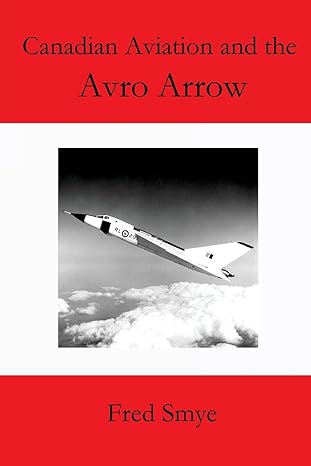 Canadian Aviation And The Avro Arrow