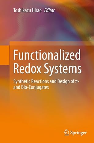 functionalized redox systems synthetic reactions and design of and bio conjugates 1st edition toshikazu hirao
