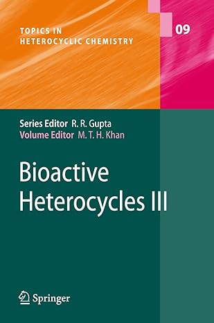 bioactive heterocycles iii 1st edition mahmud t h khan 3642092446, 978-3642092442