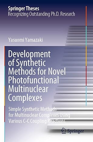 Development Of Synthetic Methods For Novel Photofunctional Multinuclear Complexes Simple Synthetic Methods For Multinuclear Complexes Using Various C C Coupling Reactions