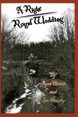 a right royal wedding further adventures in winscombe  jayne hecate ,jan housby 979-8866874637