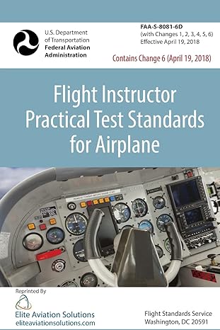 flight instructor practical test standards for airplane 1st edition federal aviation administration ,elite