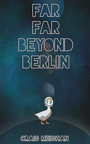 far far beyond berlin  craig meighan 1911409824, 978-1911409823