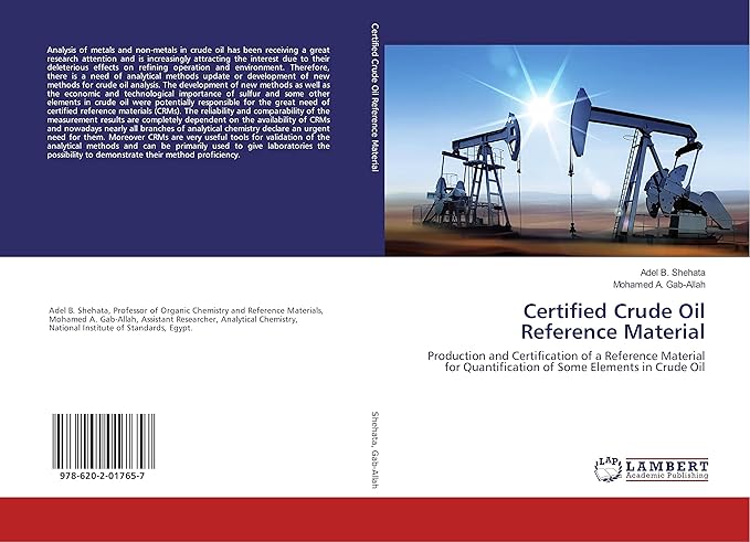 certified crude oil reference material production and certification of a reference material for
