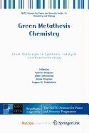 green metathesis chemistry 1st edition valerian dragutan ,albert demonceau ,ileana dragutan 9048134617,