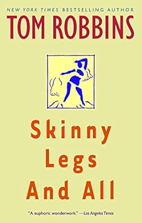 skinny legs and all a novel  tom robbins 0553377884, 978-0553377880