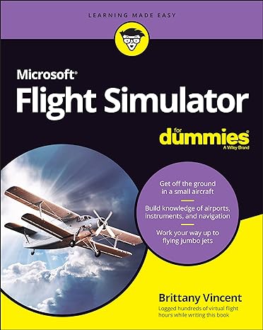 microsoft flight simulator for dummies 1st edition brittany vincent 1119828457, 978-1119828457