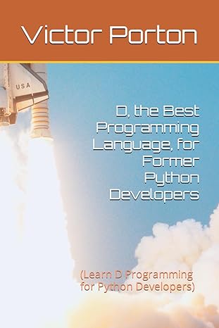 d the best programming language for former python developers 1st edition victor lvovich porton 979-8556871304