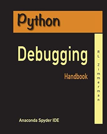 python debugging handbook 1st edition r l zimmerman 979-8610761725