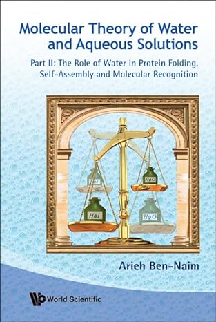 molecular theory of water and aqueous solutions part ii the role of water in protein folding self assembly