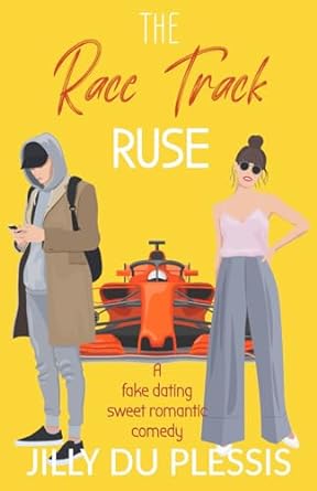 the race track ruse a sweet romantic comedy  jilly du plessis 979-8867521172