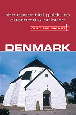 the essential guide to customs and culture culture smart denmark 1st edition mark salmon 185733325x,