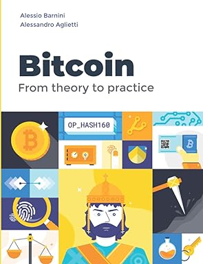 bitcoin from theory to practice 1st edition alessio barnini ,alessandro aglietti ,nathalie jeanne schwitter