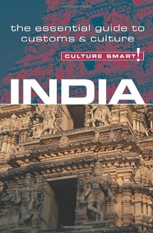 india culture smart the essential guide to customs and culture 1st edition nicki grihault 1857333055,