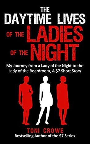the daytime lives of the ladies of the night my journey from a lady of the night to the lady of the boardroom