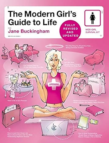 the modern girl s guide to life 1st edition jane buckingham 0062362968, 978-0062362964