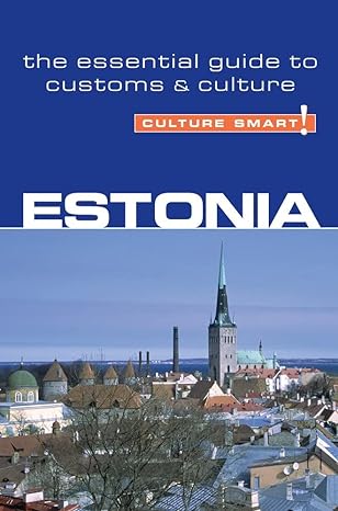estonia culture smart the essential guide to customs and culture 1st edition clare thomson ,culture smart!