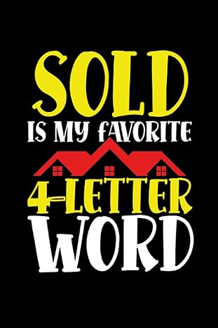 sold is my favorite 4 letter word 1st edition be mi real estate store b0bw37s7dn