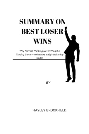 summary on best loser wins 1st edition hayley brookfield 979-8846209657