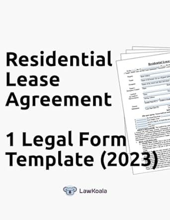 residential lease agreement 1 legal form template 1st edition lawkoala 979-8852991782