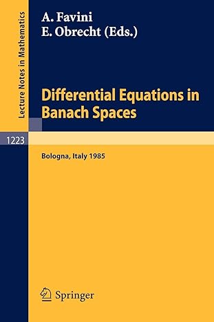differential equations in banach spaces 1986 edition angelo favini ,enrico obrecht 3540171916, 978-3540171911