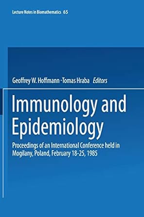 immunology and epidemiology proceedings of an international conference held in mogilany poland february 18 25
