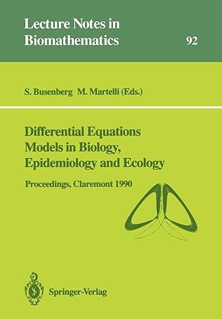 differential equations models in biology epidemiology and ecology 1st edition stavros busenberg, mario