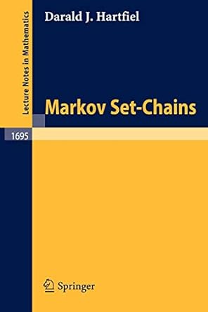 markov set chains 1998 edition darald j. hartfiel 3540647759, 978-3540647751