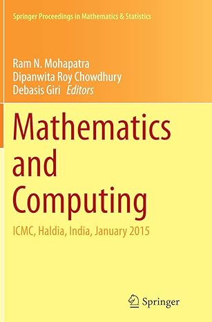 mathematics and computing icmc haldia india january 2015 1st edition ram n. mohapatra, dipanwita roy