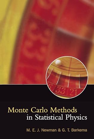 monte carlo methods in statistical physics 1st edition m. e. j. newman ,g. t. barkema 0198517971,