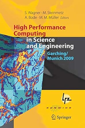 high performance computing in science and engineering garching/munich 2009 transactions of the  joint hlrb