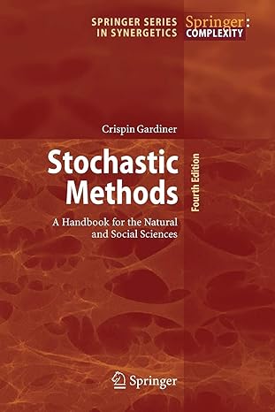 Stochastic Methods A Handbook For The Natural And Social Sciences