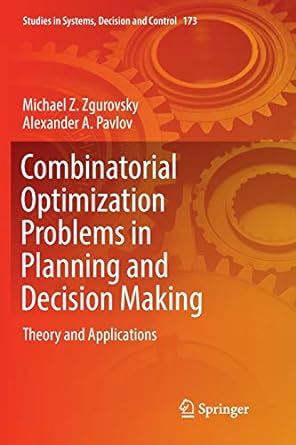 combinatorial optimization problems in planning and decision making theory and applications 1st edition