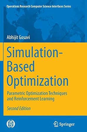 simulation based optimization parametric optimization techniques and reinforcement learning 2nd edition