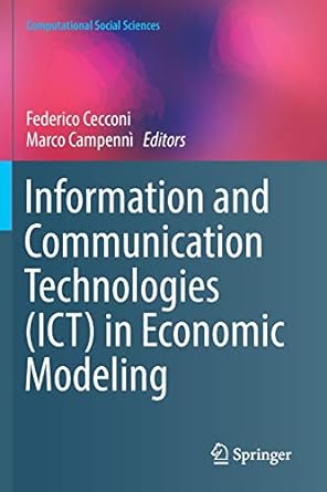 information and communication technologies in economic modeling 1st edition federico cecconi ,marco campenni