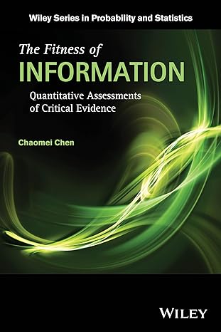 the fitness of information quantitative assessments of critical evidence 1st edition chaomei chen 1118128338,