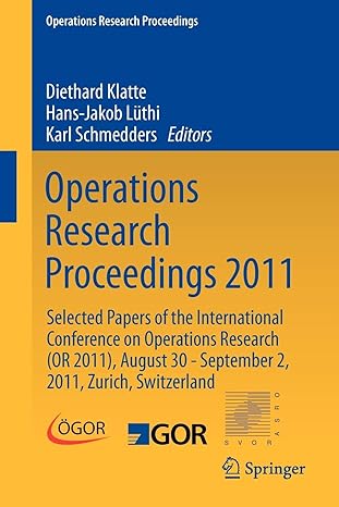 operations research proceedings 2011 2012 edition diethard klatte ,hans-jakob luthi ,karl schmedders